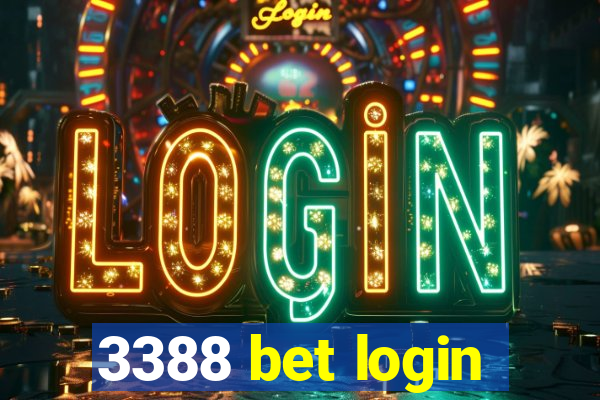 3388 bet login